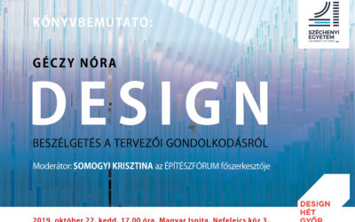 Design hét 2019. okt. 22. 17. óra – Könyvbemutató Géczy Nóra